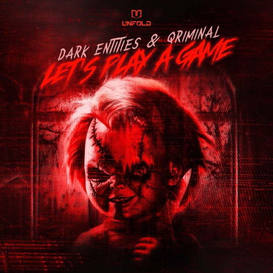 Qriminal, Dark Entities - LETS PLAY A GAME (Extended Mix)