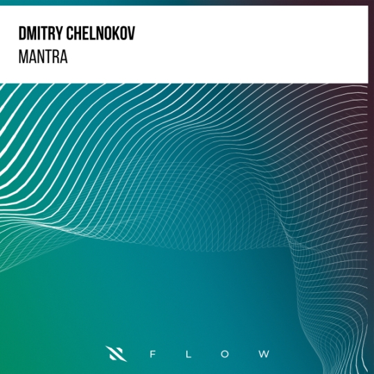Dmitry Chelnokov - Mantra (Extended Mix)