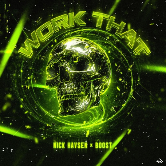 Nick Havsen & B00st - WORK THAT (Original Mix)