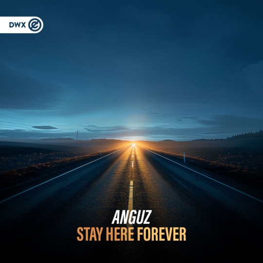 Anguz & Dirty Workz - Stay Here Forever (Original Mix)