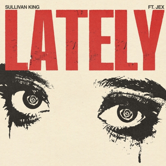Sullivan King - Lately (feat. Jex) (Original Mix)