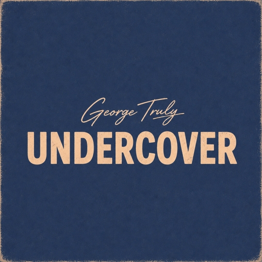 George Truly - Undercover (Original Mix)