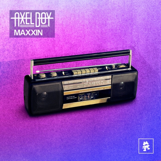 Axel Boy - Maxxin (Original Mix)