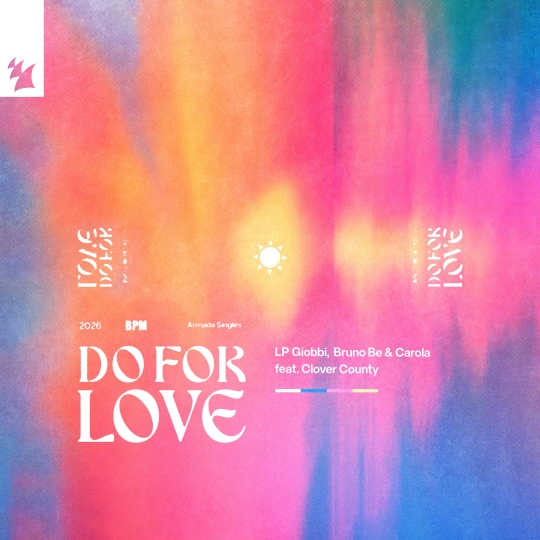 LP Giobbi, Bruno Be & Carola feat. Clover County - Do For Love (Extended Mix)