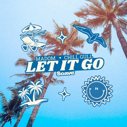 Madom & Chill Gull - Let It Go (Original Mix)