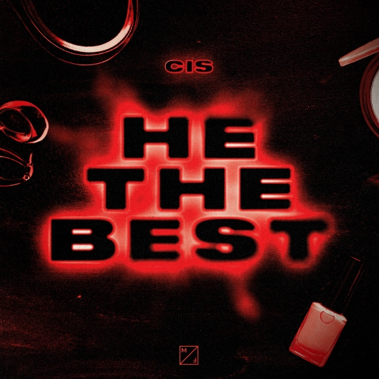 CIS - He The Best (Extended Mix)