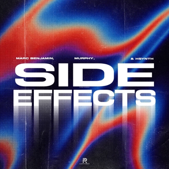 Marc Benjamin, Murphy & Hsynth - Side Effects (Extended Mix)