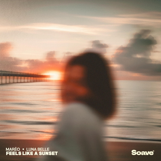 Mar&eacute;o & Luna Belle - Feels Like A Sunset (Original Mix)