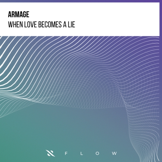 Armage - When Love Becomes a Lie (Extended Mix)