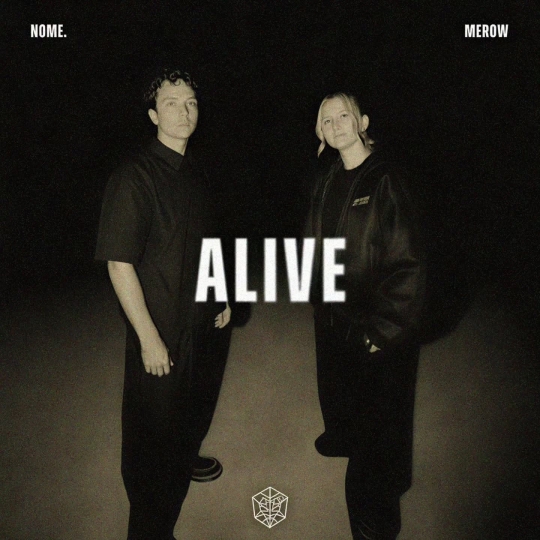 NOME. & Merow - Alive (Extended Mix)