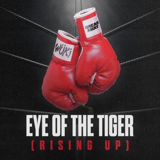 Wuki - Eye of the Tiger (Rising Up) (Original Mix)