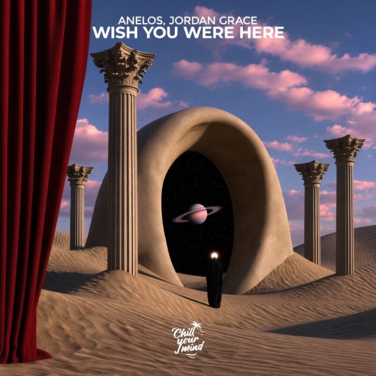 ANELOS & Jordan Grace - Wish You Were Here (Original Mix)