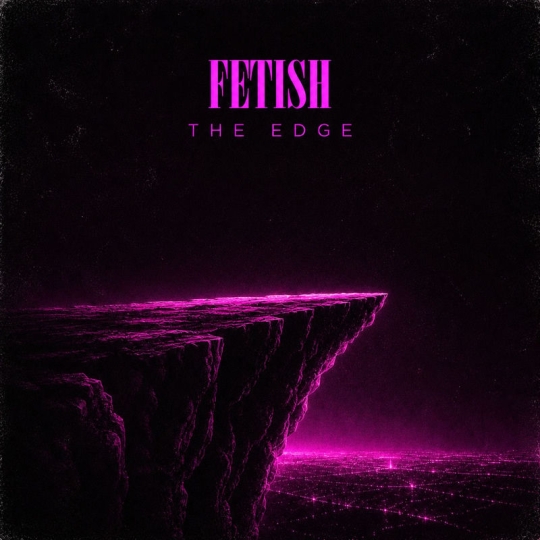 Fetish - The Edge (Original Mix)