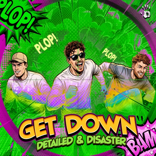Detailed, Disaster NL - Get Down (Extended Mix)