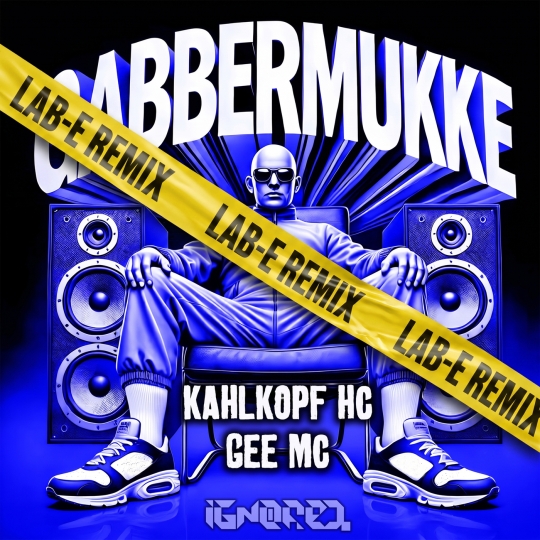 Dj Kahlkopf & Gee MC - Gabbermukke (Lab-E Remix)
