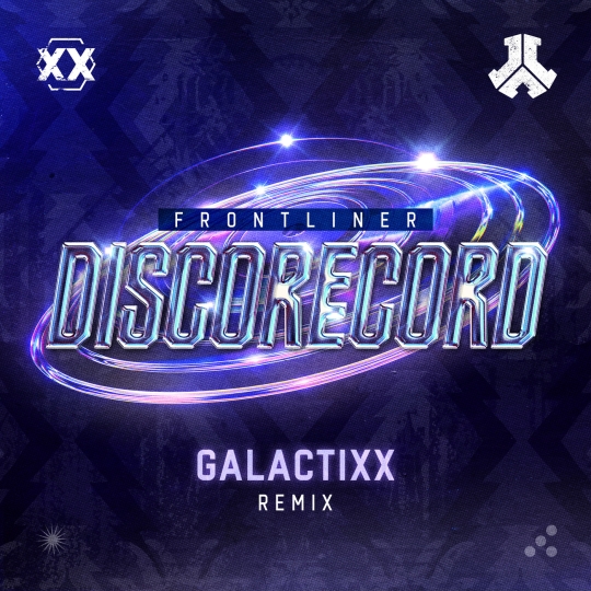 Frontliner - Discorecord (Extended Galactixx Remix)