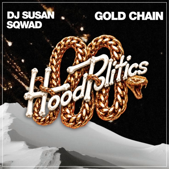 DJ Susan & Sqwad - Gold Chain (Extended Mix)
