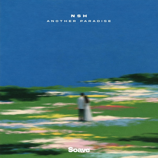 NSH - Another Paradise (Original Mix)