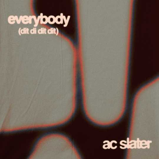 AC Slater - Everybody (Dit Di Dit Dit) (Extended Mix)