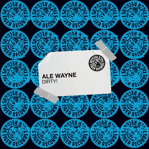 Ale Wayne - Dirty! (Extended Mix)