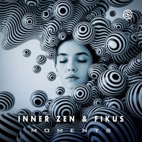 Inner Zen & Fikus - Moments (Original Mix)