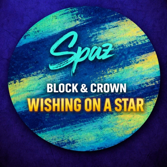 Block & Crown - Wishing On A Star (Original Mix)