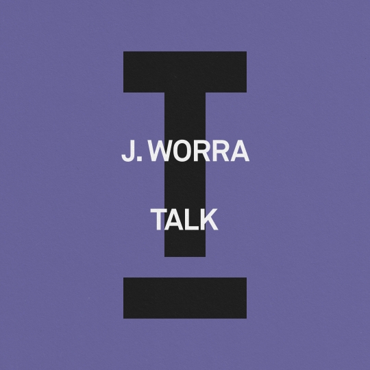 J. Worra - Talk (Extended Mix)