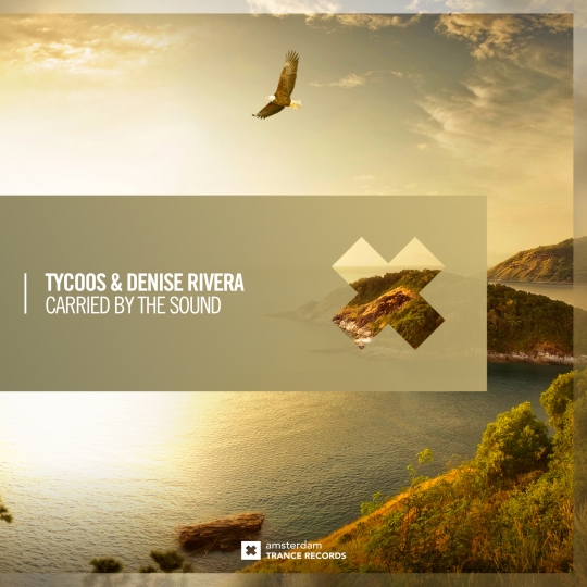 Denise Rivera & Tycoos - Carried By The Sound (Extended Mix)