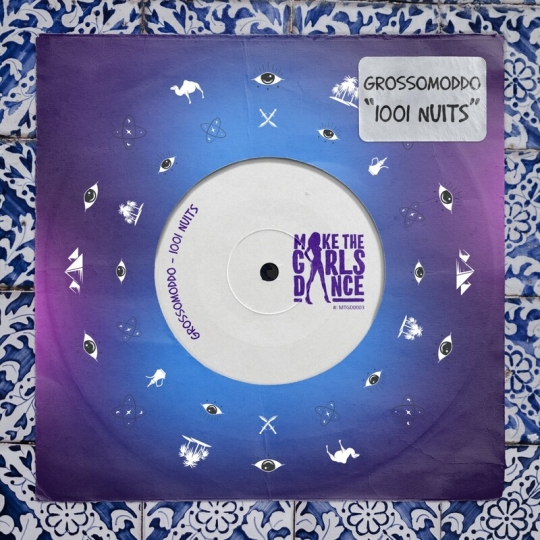 GROSSOMODDO - 1001 Nuits (Original Mix)