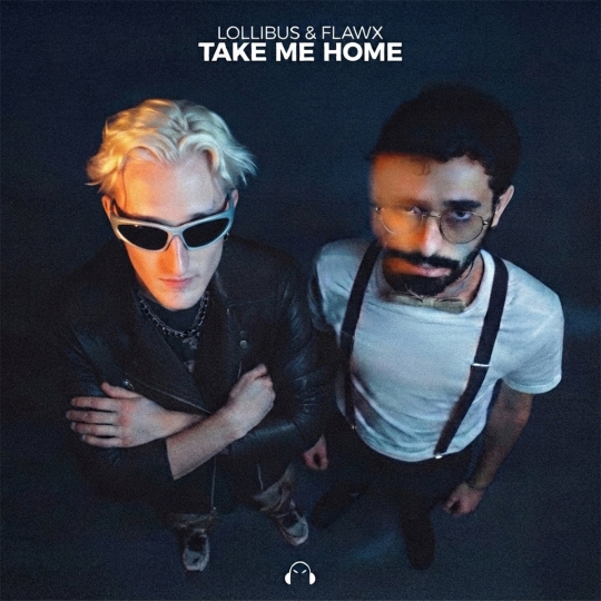 Lollibus, Flawx - Take Me Home (Extended Mix)