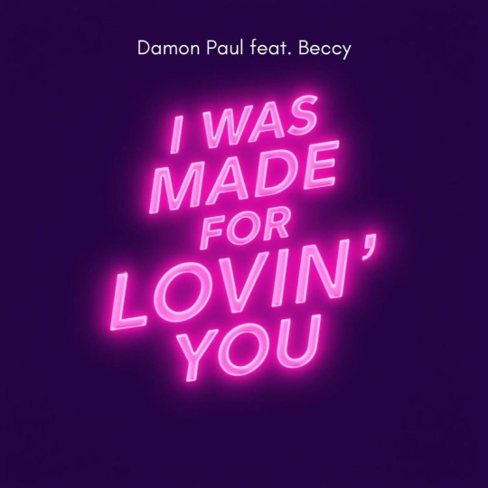 Damon Paul - I Was Made for Lovin' You (Extended Mix)