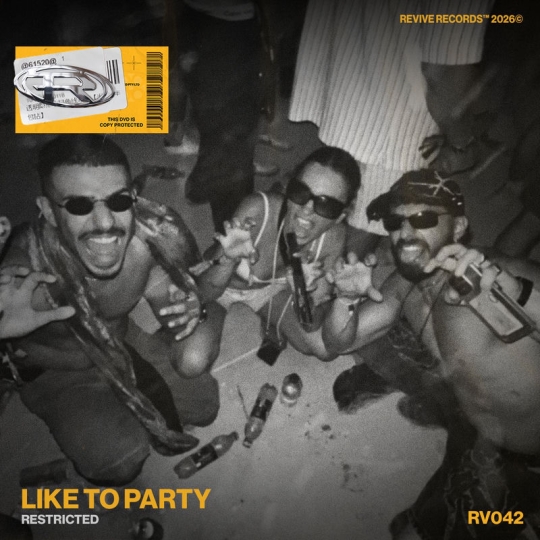 Restricted - Like To Party (Original Mix)