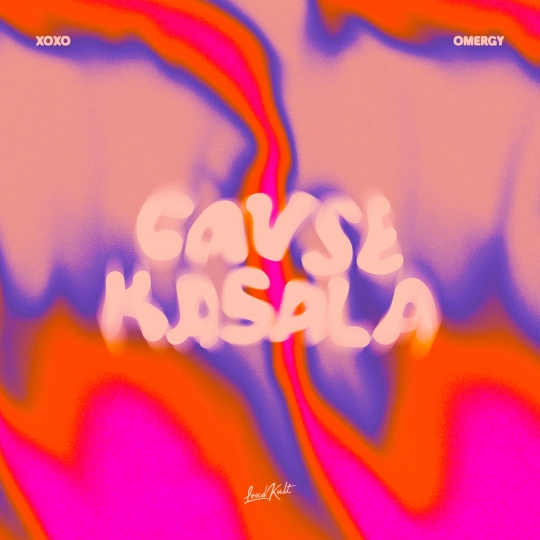 XOXO, OMERGY - Cause Kasala (Extended Mix)