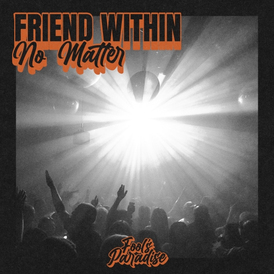 Friend Within - No Matter (Extended Mix)