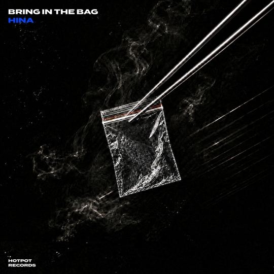 Hina - Bring in the Bag (Extended Mix)