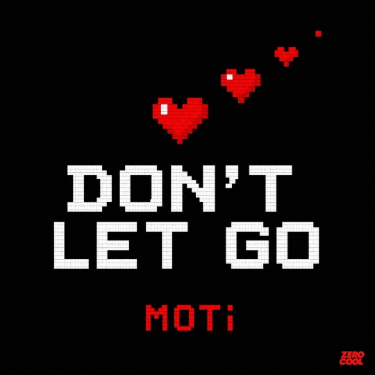 MOTi - Don't Let Go (Extended Mix)