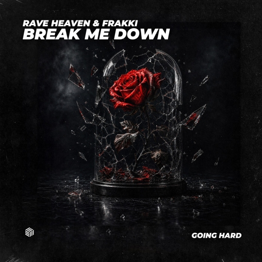RAVE HEAVEN & Frakki - BREAK ME DOWN (Extended Mix)