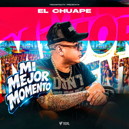 El Chuape - Mi Mejor Momento (Original Mix)