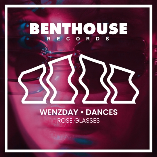 Wenzday & Dances - Rose Glasses (Extended Mix)