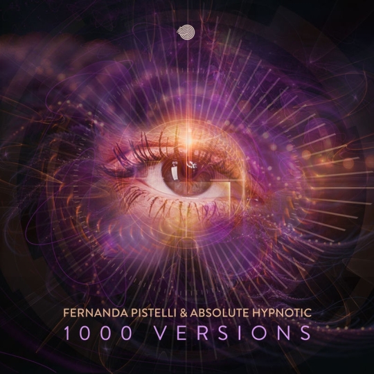 Fernanda Pistelli & Absolute Hypnotic - 1000 Versions (Original Mix)