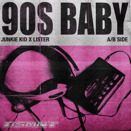 Junkie Kid, Lister - 90s Baby (Extended Club Mix)