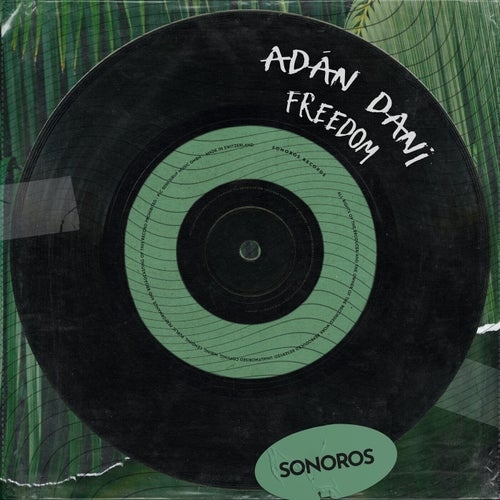 Adán Dani - Freedom (Extended Mix)