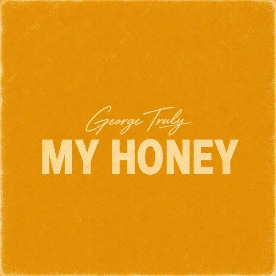 George Truly - My Honey (Original Mix)