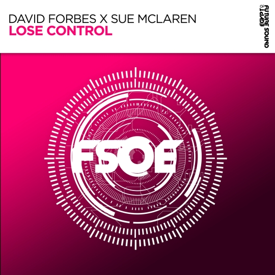 David Forbes, Sue McLaren - Lose Control (Extended Mix)