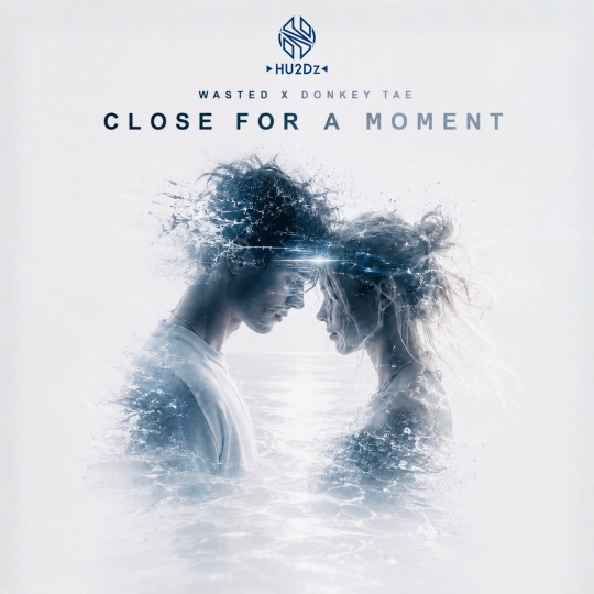 Wasted & Donkey Tae - Close For A Moment (Extended Mix)