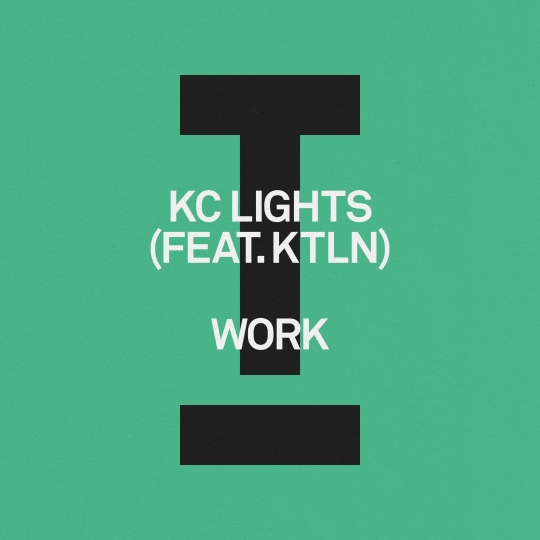 KC Lights (feat. KTLN) - Work (Extended Mix)