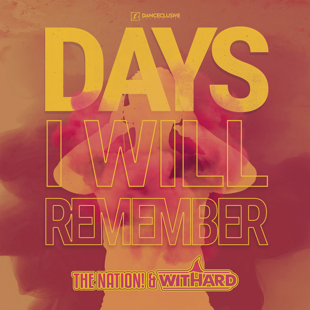 The Nation, Withard - Days I Will Remember (Extended Mix)