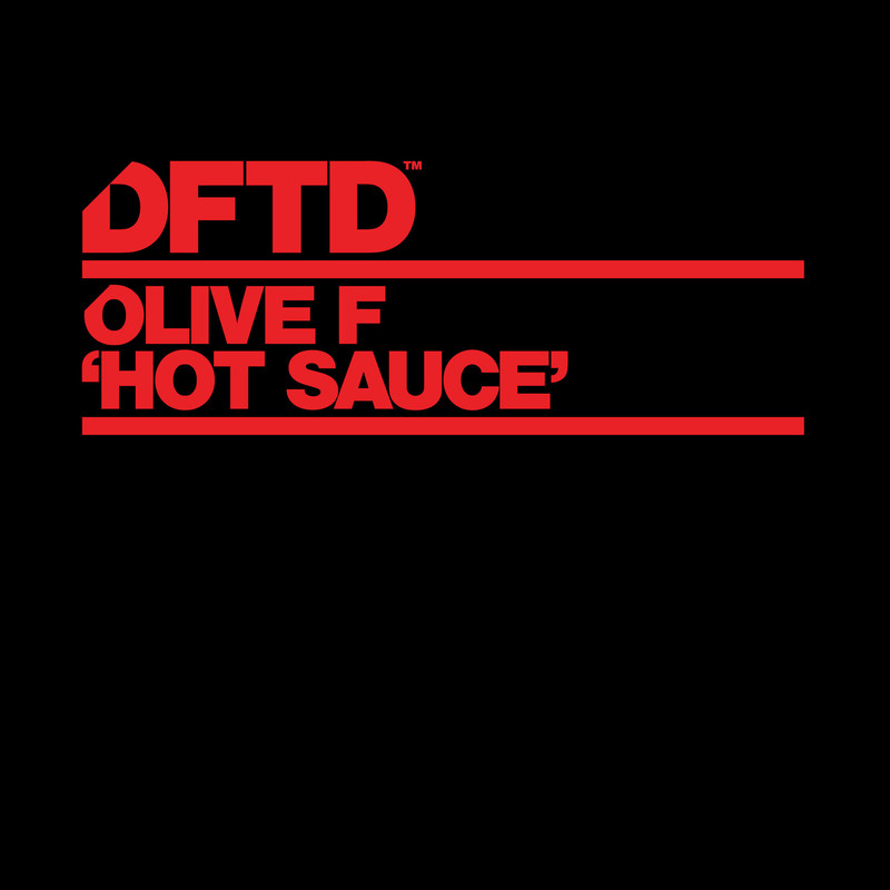 Olive F - Hot Sauce (Extended Mix)