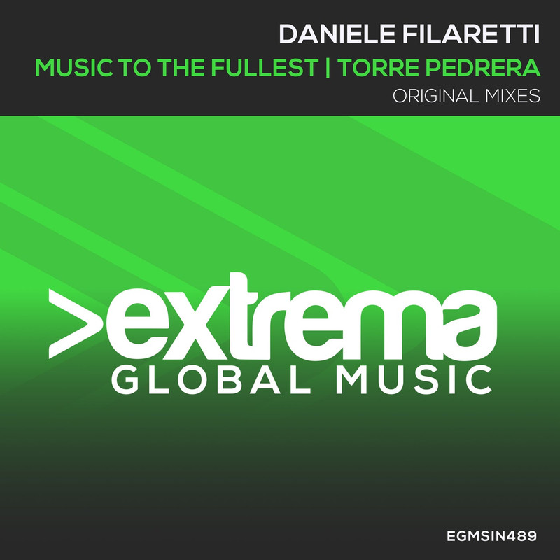 Daniele Filaretti - Music To The Fullest (Extended Mix)