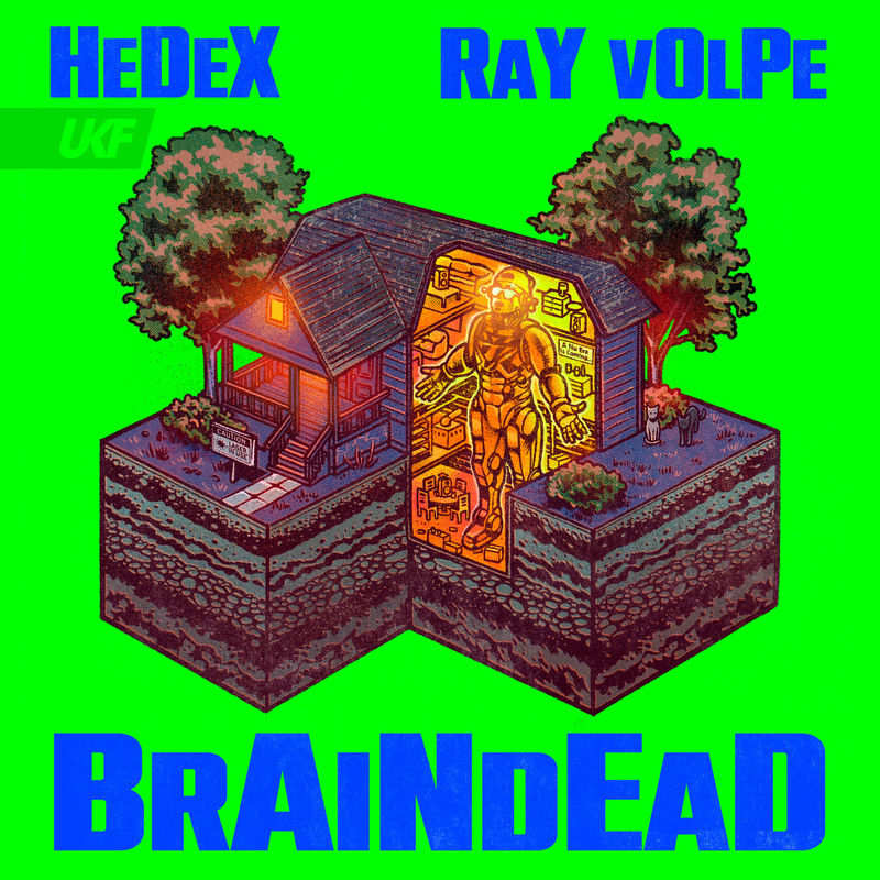 Hedex & Ray Volpe - BrAiNdEaD (Original Mix)